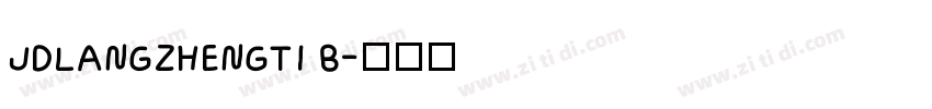 JDLANGZHENGTI B字体转换